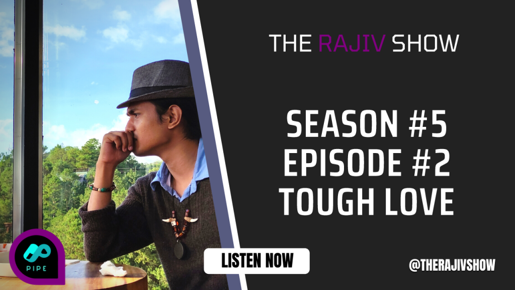 Season #5 Reflection – Episode #2 Tough love